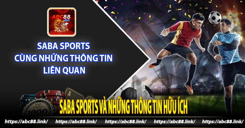 Saba Sports và những thông tin hữu ích