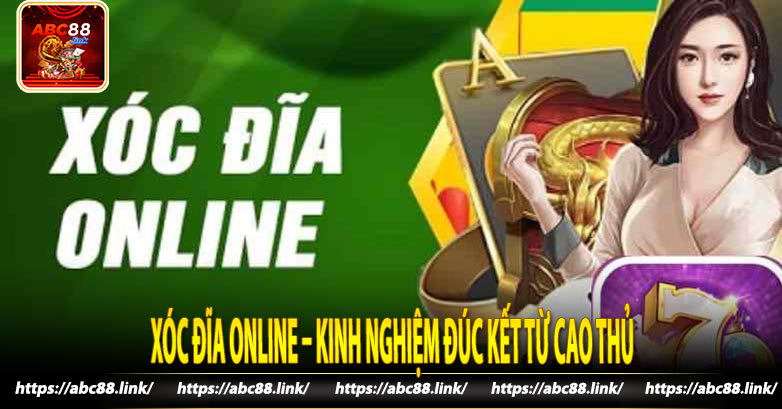 Xóc đĩa online – Kinh nghiệm đúc kết từ cao thủ