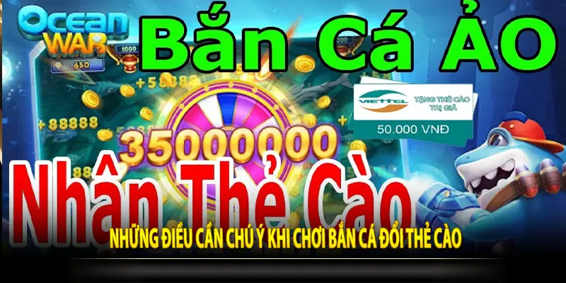 Những điều cần chú ý khi chơi bắn cá đổi thẻ cào